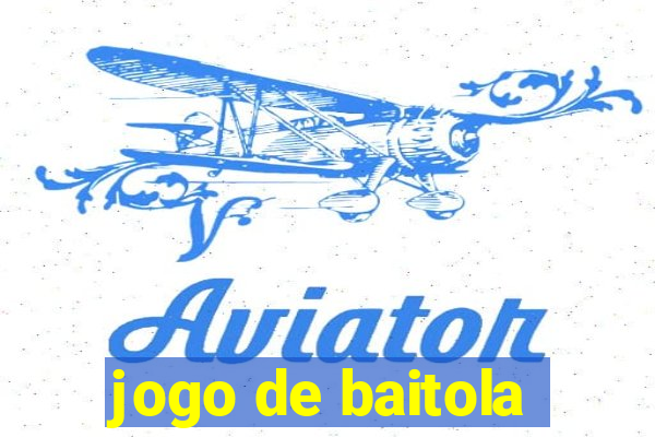 jogo de baitola